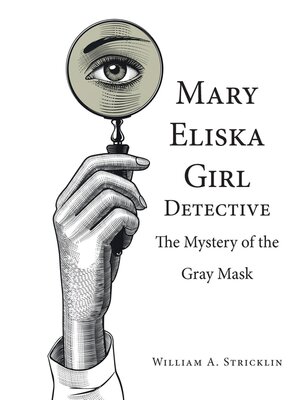 cover image of The Mystery of the Gray Mask